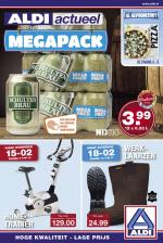 Aldi reclame folder week 07 pagina.1 KLIK HIER VOOR ALLE WEEKENDPARADE AANBIEDINGEN 3.99 12 x 0.33 L Per paar 24.99 Per stuk 129.00 MEGAPACK www.aldi.nl HOGE ...