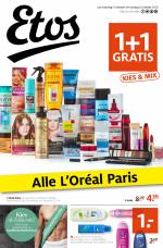 Etos reclame folder week 41 pagina.1 Volg ons ook online van maandag 10 oktober t/m zondag 23 oktober 2016 1+1 GRATIS L Oréal Paris alle varianten, combineren mogelijk, ...