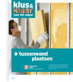 Gamma reclame folder week 42 pagina.14 14/15 tussenwand plaatsen stappenplan online www.gamma.nl/tussenwand-plaatsen Een tussenwand of zolderwand plaatsen en isoleren kunt u ...