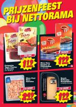 Nettorama reclame folder week 35 pagina.6 6 Noord- Hollandse Kaasplakken overjarig of komijn Klaas Puul Roze Garnalen CampofrioTapas Chorizoof Serrano pak 100/80 gr. Mora ...
